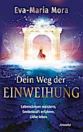 Dein Weg der Einweihung