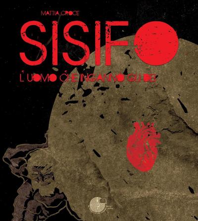 Croce, M: Sisifo. L’uomo che ingannò gli dei