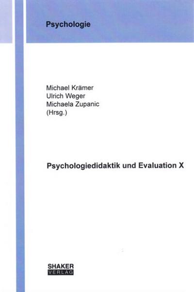 Psychologiedidaktik und Evaluation X