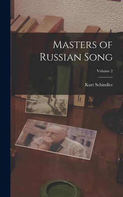 Masters of Russian Song; Volume 2