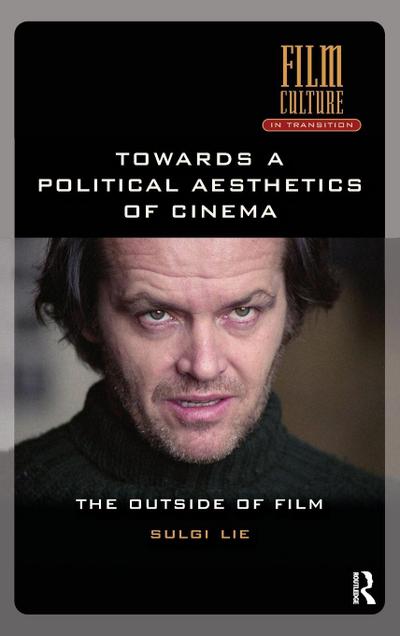 Towards a Political Aesthetics of Cinema