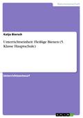 Unterrichtseinheit: Fleißige Bienen (5. Klasse Hau