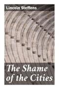 The Shame of the Cities