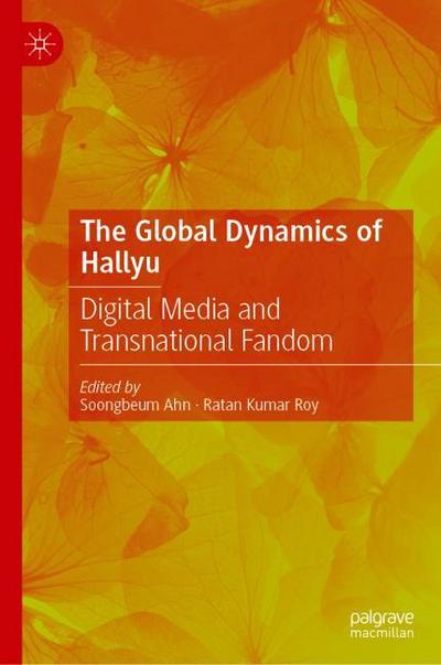 The Global Dynamics of Hallyu
