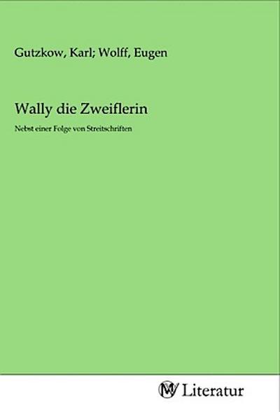 Wally die Zweiflerin
