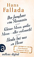 Der Jungherr von Strammin / Kleiner Mann, großer Mann – alles vertauscht / Heute bei uns zu Haus