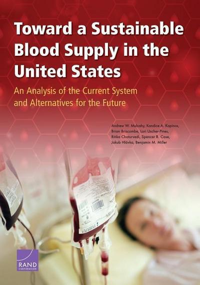 Toward a Sustainable Blood Supply in the United States