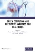 Green Computing and Predictive Analytics for Healthcare
