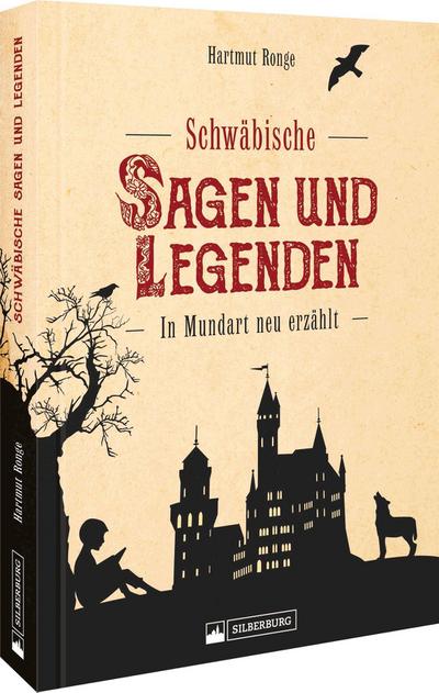 Schwäbische Sagen und Legenden