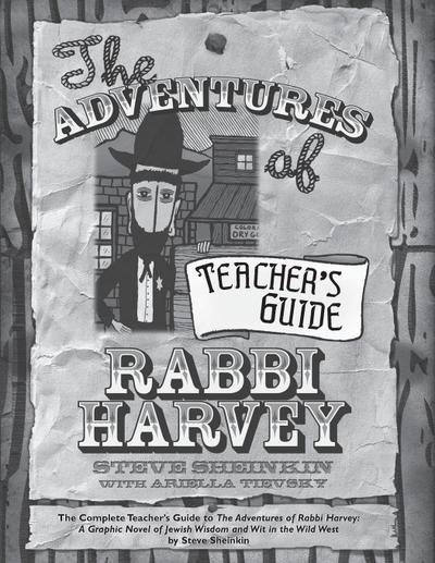 The Adventures of Rabbi Harvey Teacher’s Guide
