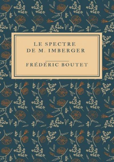 Le spectre de M. Imberger