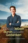 Besser leben durch bessere Gedanken