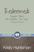Redeemed: Bought Back No Matter The Cost