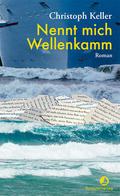 Nennt mich Wellenkamm