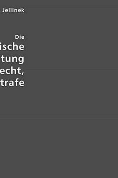Die sozialethische Bedeutung von Recht, Unrecht und Strafe