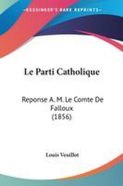 Le Parti Catholique