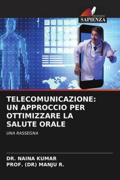 TELECOMUNICAZIONE: UN APPROCCIO PER OTTIMIZZARE LA SALUTE ORALE