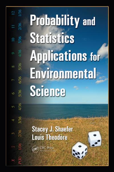 Probability and Statistics Applications for Environmental Science