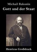 Gott und der Staat (Großdruck)