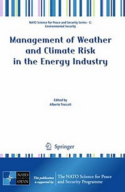 Management of Weather and Climate Risk in the Energy Industry