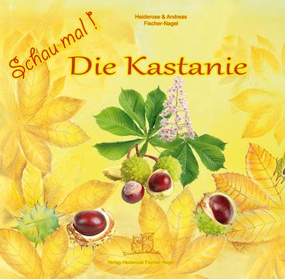 Schau mal Die Kastanie