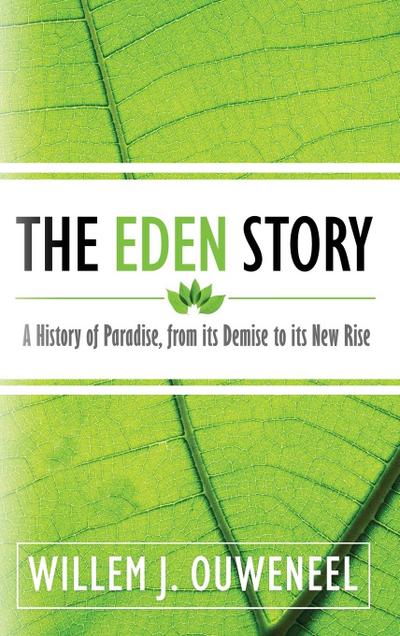 The Eden Story