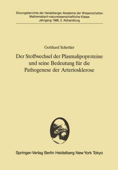 Der Stoffwechsel der Plasmalipoproteine und seine Bedeutung für die Pathogenese der Arteriosklerose