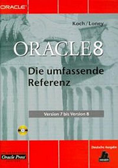 Oracle 8. Die umfassende Referenz