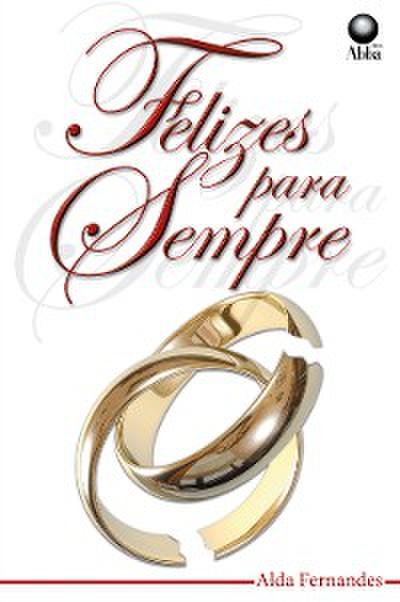 Felizes para sempre
