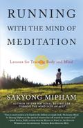 Running With The Mind Of Meditation by Sakyong Mipham Paperback | Indigo Chapters
