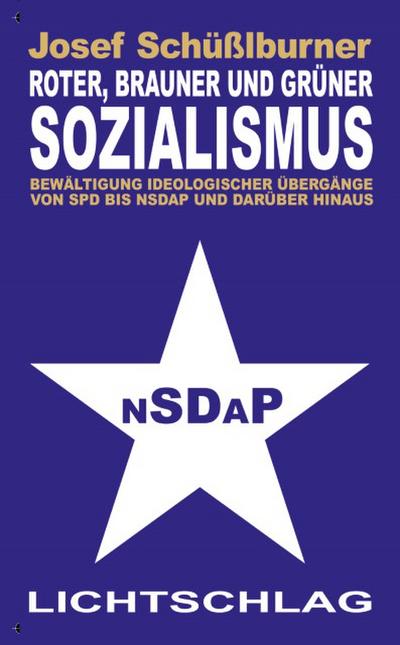Roter, brauner und grüner Sozialismus