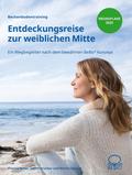 Entdeckungsreise zur weiblichen Mitte