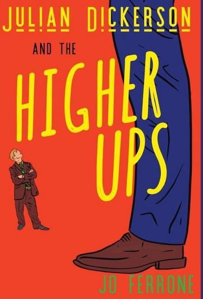 Julian Dickerson and the Higher Ups