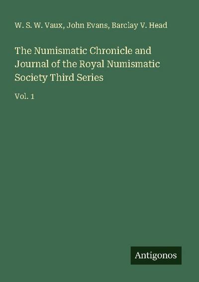 The Numismatic Chronicle and Journal of the Royal Numismatic Society Third Series
