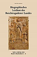 Biographisches Lexikon des Berchtesgadener Landes