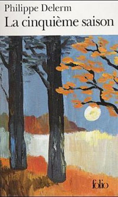 La Cinquieme saison