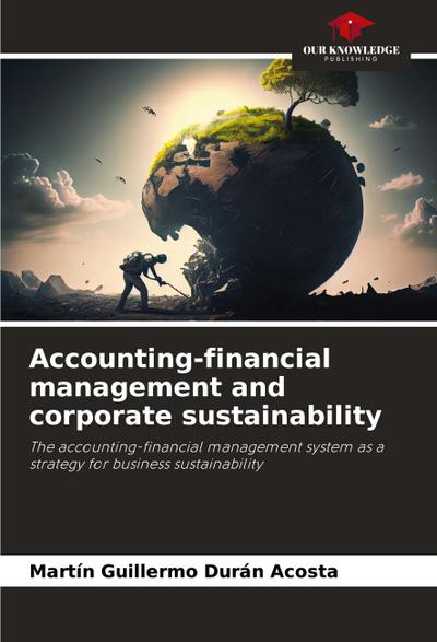 Accounting-financial management and corporate sustainability