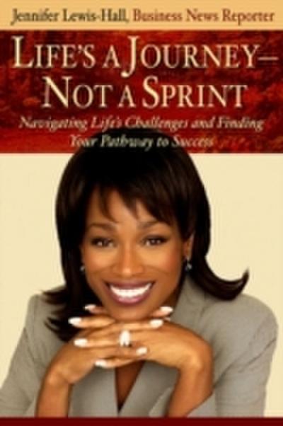 Life’s A Journey, Not A Sprint