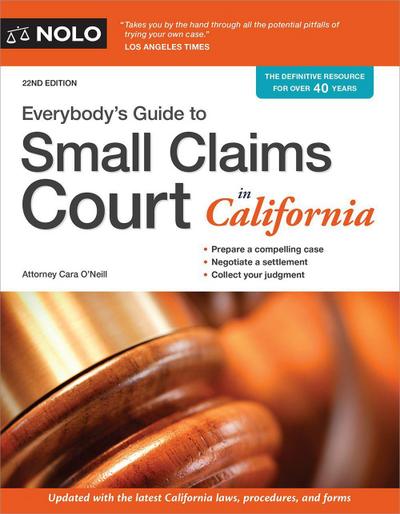 Everybody’s Guide to Small Claims Court in California
