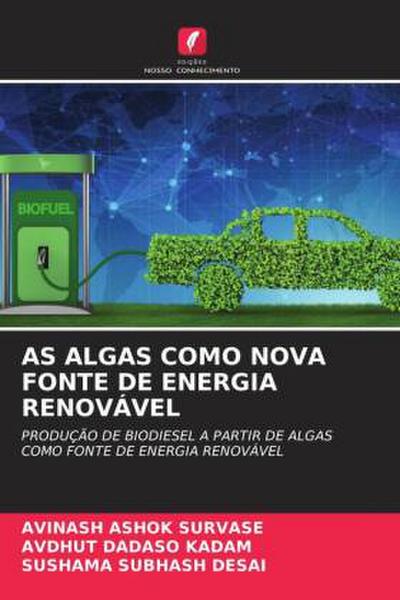 AS ALGAS COMO NOVA FONTE DE ENERGIA RENOVÁVEL