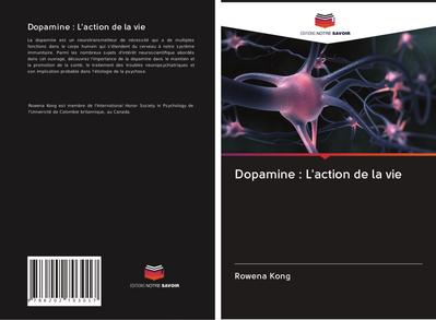 Dopamine : L’action de la vie