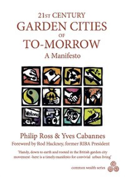 21st Century Garden Cities of to-Morrow