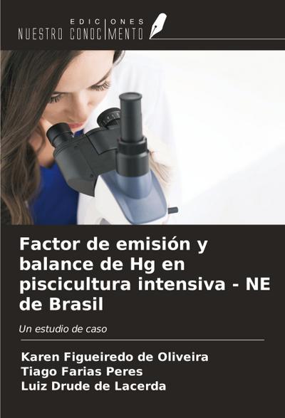 Factor de emisión y balance de Hg en piscicultura intensiva - NE de Brasil