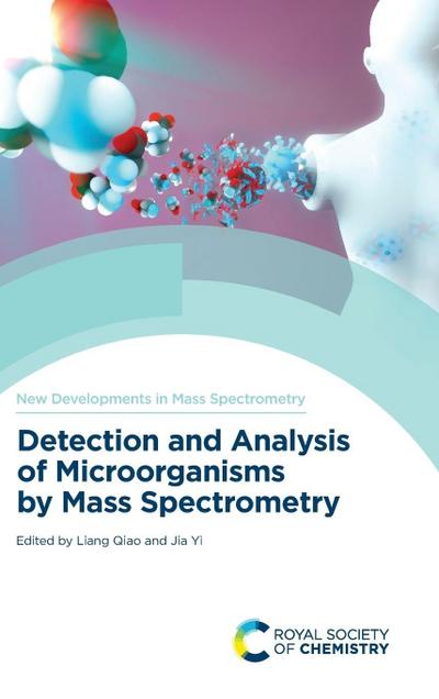 Detection and Analysis of Microorganisms by Mass Spectrometry