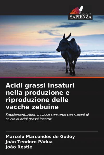 Acidi grassi insaturi nella produzione e riproduzione delle vacche zebuine