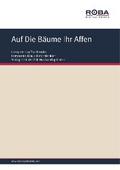 Auf Die Bäume Ihr Affen