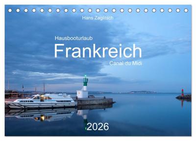 Hausbooturlaub Frankreich - Canal du Midi (Tischkalender 2026 DIN A5 quer), CALVENDO Monatskalender