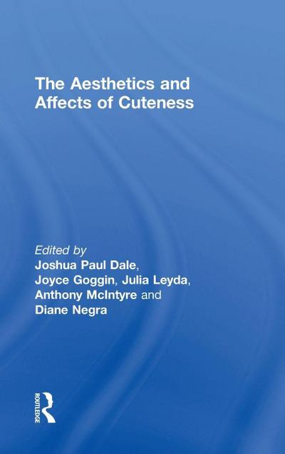 The Aesthetics and Affects of Cuteness