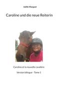 Caroline und die neue Reiterin