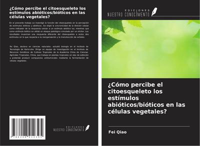 ¿Cómo percibe el citoesqueleto los estímulos abióticos/bióticos en las células vegetales?